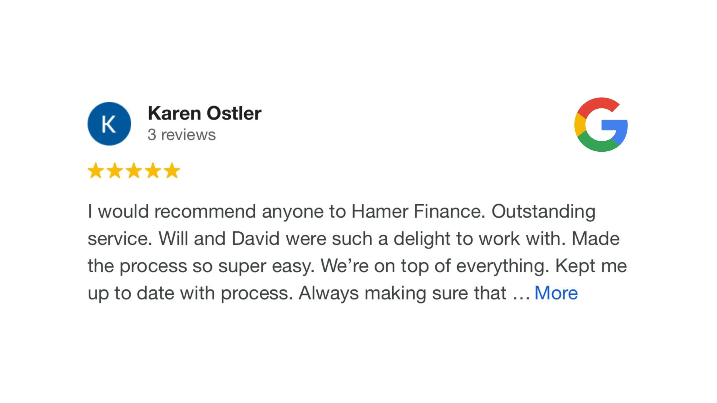 Google review for Karen Ostler with 5 stars, showing her profile picture as a blue circle with a white 'K', three reviews, and a Google logo in the top right corner. The review text praises Hamer Finance, describing the service as outstanding with easy processes and good communication.