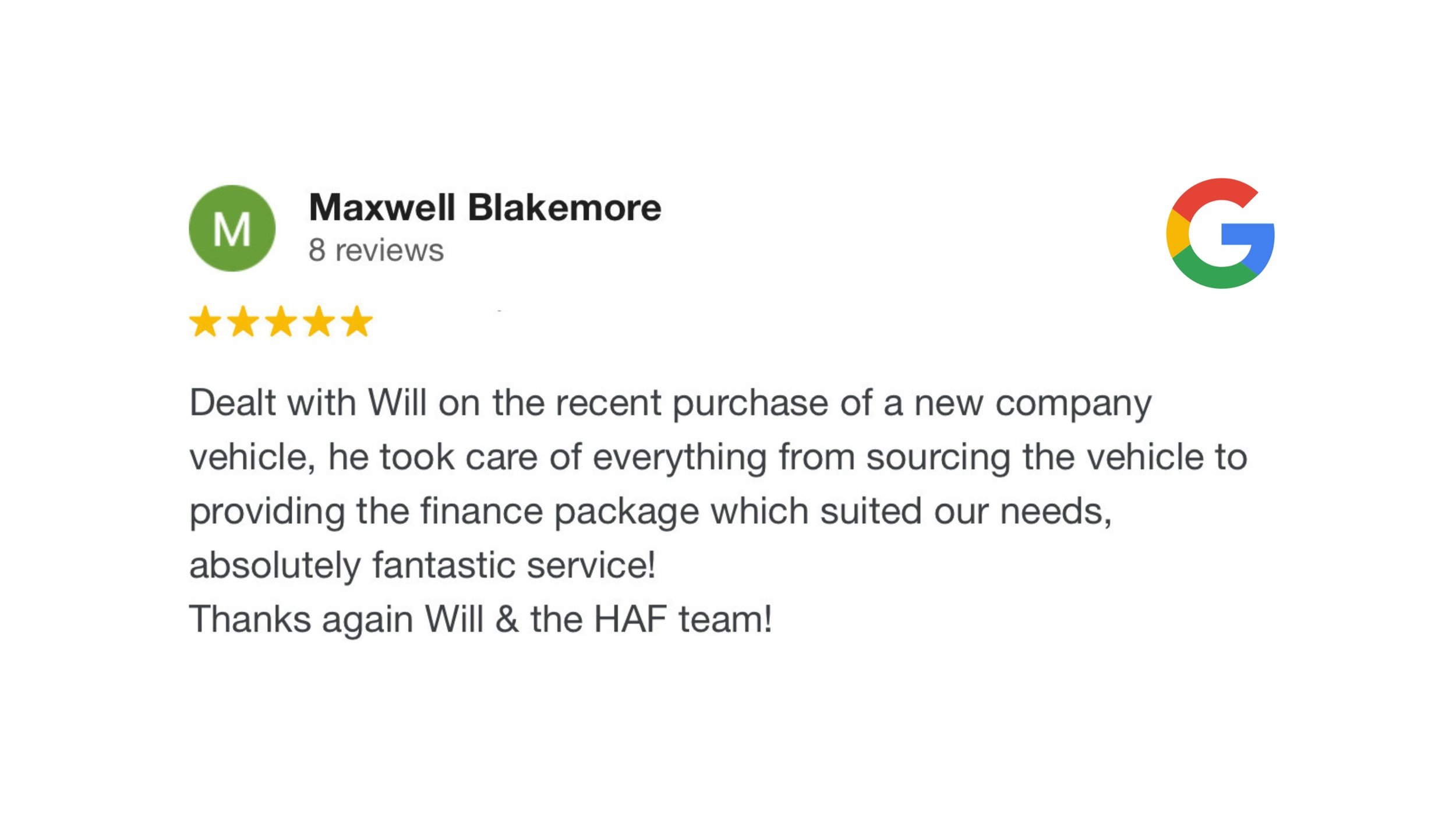 Google review of Maxwell Blakemore with five stars, 8 reviews, and a green 'M' icon, featuring a Google logo in the top right corner, about positive dealings with Will on a car purchase and finance services.