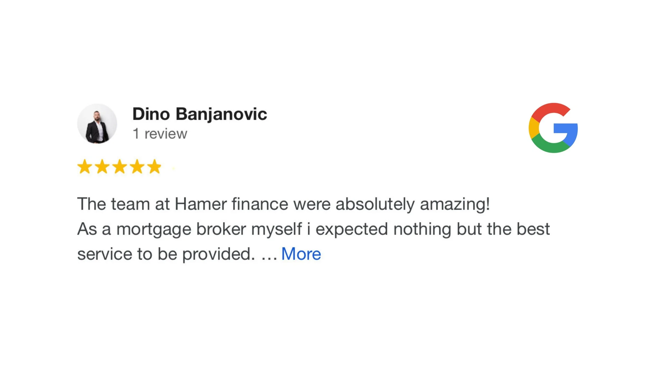 Google review with five stars for Dino Banjanovic praising the Hamer finance team, submitted by a mortgage broker.