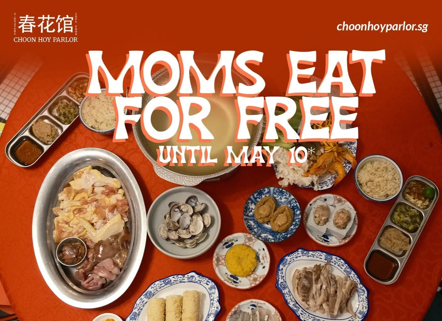 A Feast for Mum, On Us

This Mother&rsquo;s Day, gather the family and celebrate over dishes that feel like home &mdash; only at Choon Hoy Parlor.

Enjoy 20% OFF all &agrave; la carte dishes and drinks, perfect for sharing across the table.

Set menu