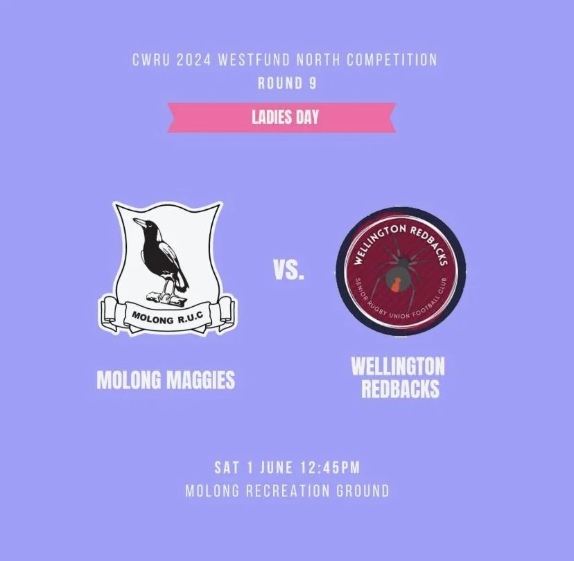 LADIES DAY — HOME OF THE MOLONG MAGPIES RUGBY CLUB