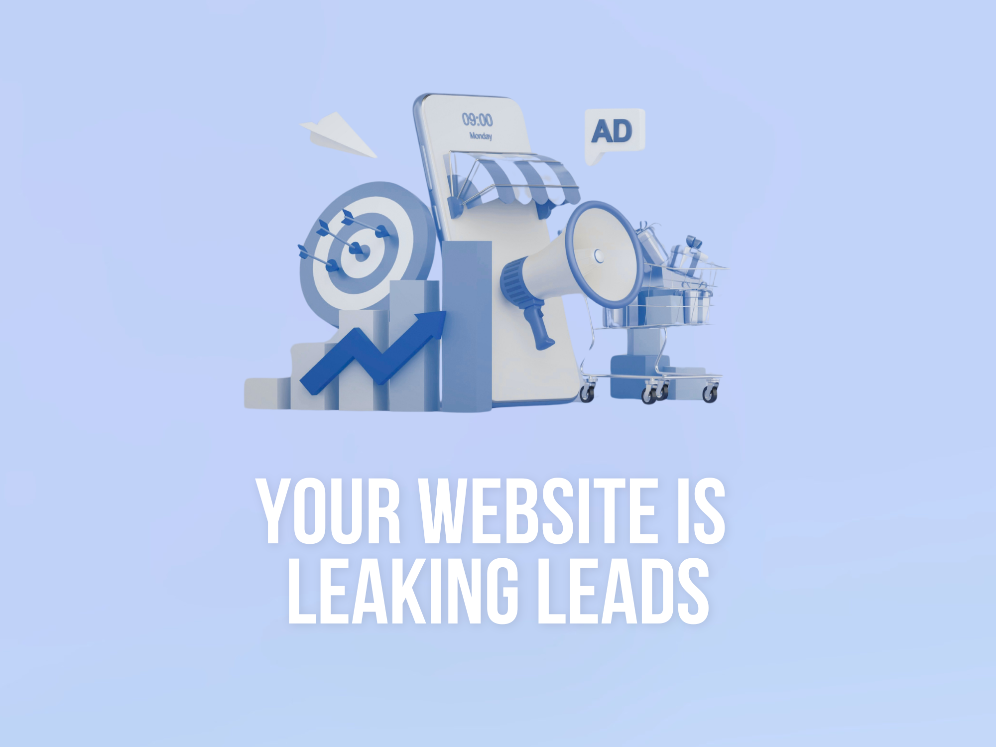 Your ads are working. Your website is leaking leads.