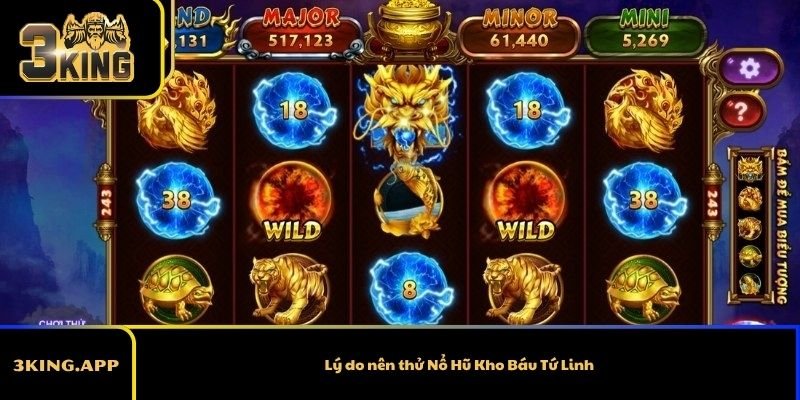 Lý do nên thử Nổ Hũ Kho Báu Tứ Linh