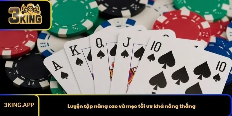 Luyện tập nâng cao và mẹo tối ưu khả năng thắng