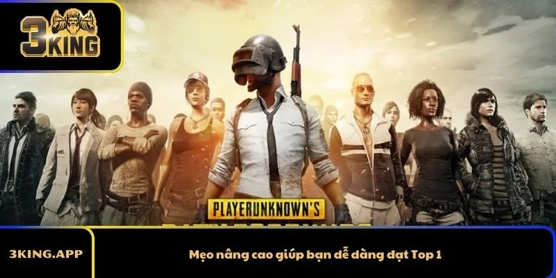 Mẹo nâng cao giúp bạn dễ dàng đạt Top 1