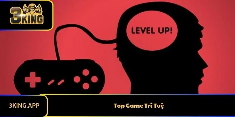 Top Game Trí Tuệ