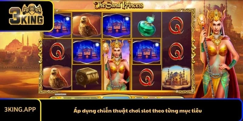 Áp dụng chiến thuật chơi slot theo từng mục tiêu