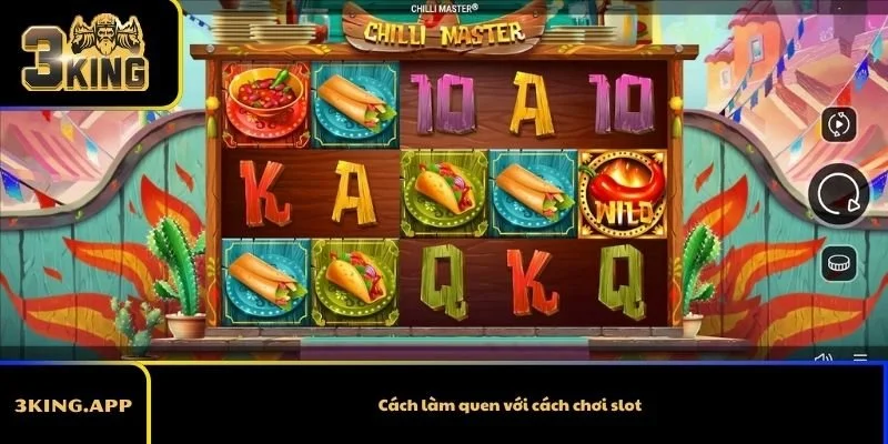 Cách làm quen với cách chơi slot