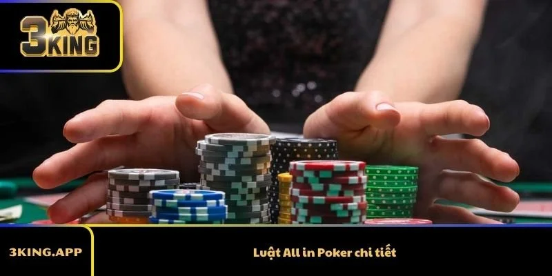 Luật All in Poker chi tiết