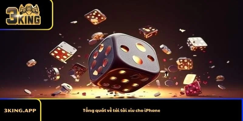 Tổng quát về tải tài xỉu cho iPhone