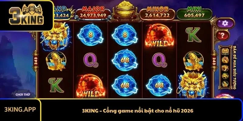 3KING – Cổng game nổi bật cho nổ hũ 2026