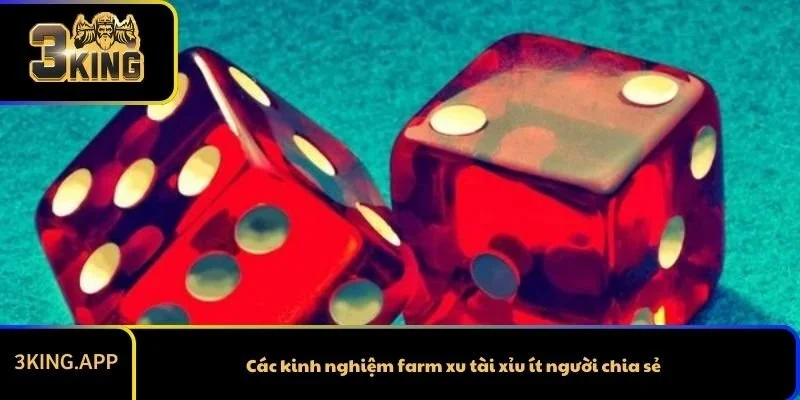 Các kinh nghiệm farm xu tài xỉu ít người chia sẻ