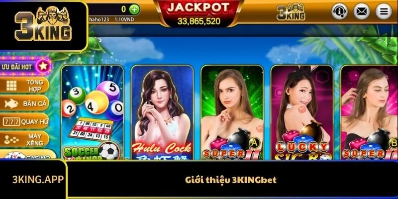 Giới thiệu 3KINGbet