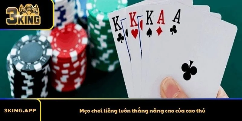 Mẹo chơi liêng luôn thắng nâng cao của cao thủ