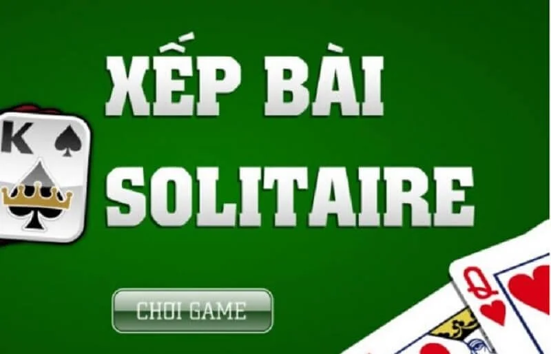 Game Xếp Bài Là Gì? Chơi Như Thế Nào?