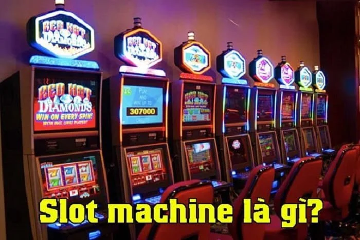 Slot Machine Là Gì? Tìm Hiểu Hình Thức Giải Trí Khá Hấp Dẫn