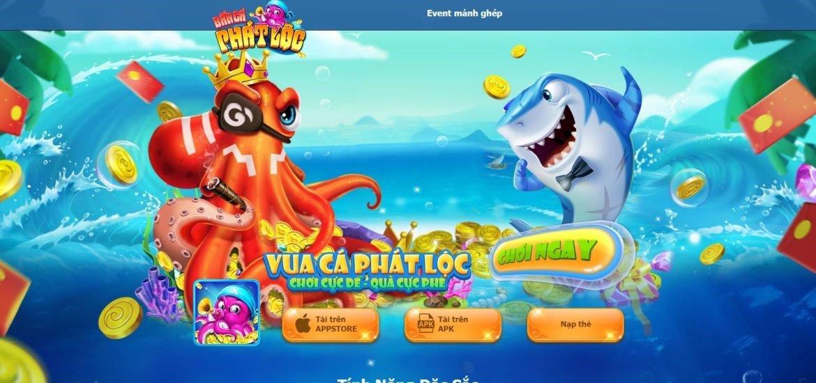 Bắn Cá Phát Lộc - Trò Chơi Bạn Phải Thử Tại 3KING