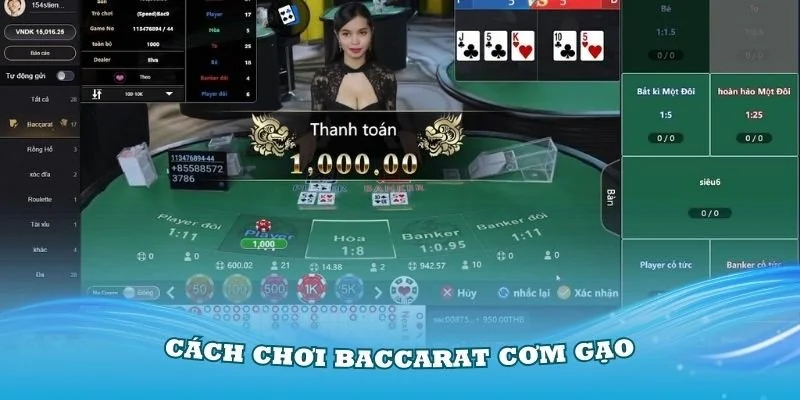 Chơi Baccarat Cơm Gạo Như Thế Nào Dễ Thắng Nhất?