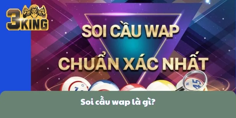 Tìm Hiểu Soi Cầu Wap Là Gì - Cách Soi Cầu Hiệu Quả