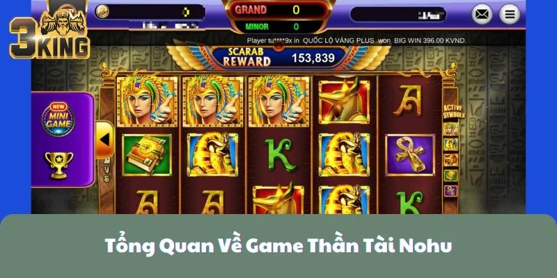 Game Thần Tài Nohu 3KING - Game Xanh Chín 2025