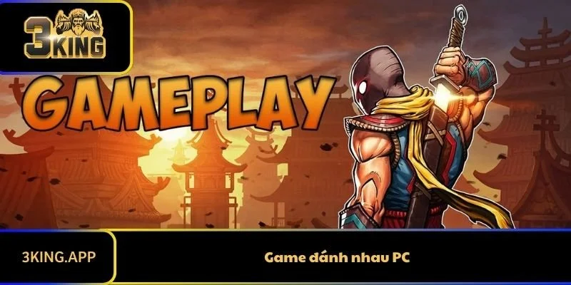 Game Đánh Nhau PC: Top Trận Chiến Đỉnh Cao 2025