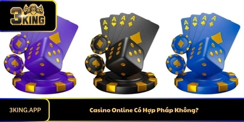 Casino Online Có Hợp Pháp Không? Giải Đáp Chi Tiết Cho Người Chơi