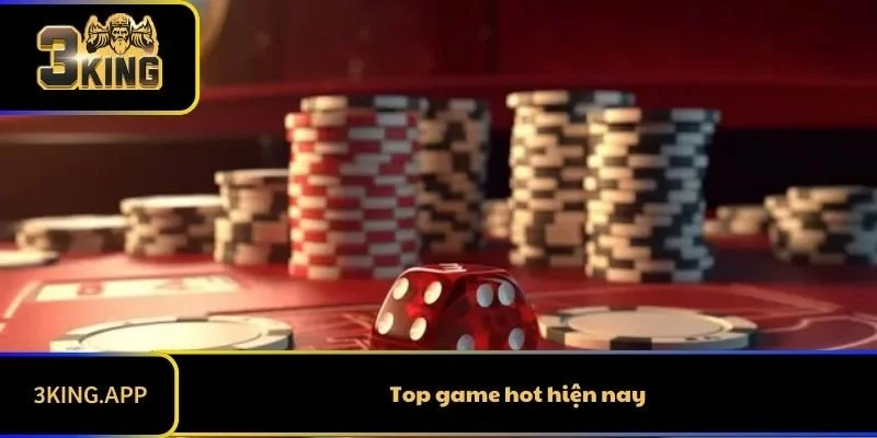 Top Game Hot tại 3KING - Chơi Ngay Nhận Thưởng Siêu Khủng