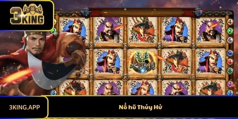 Nổ Hũ Thủy Hữ - Game Nổ Hũ Nhất Định Phải Thử Năm 2025