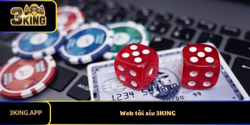 Web Tài Xỉu 3KING - Sân Chơi Uy Tín Số 1 Đông Nam Á