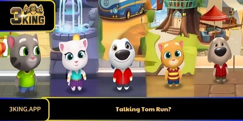 Talking Tom Run Online - Tựa Game Vui Hấp Dẫn Nhất