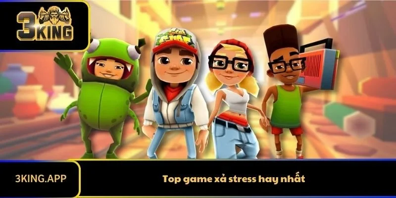 Game Xả Stress Siêu Hiệu Quả - Xua Tan Căng Thẳng