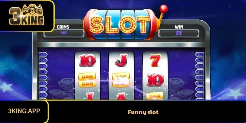 Thông Tin Về Funny Slot - Sân Chơi Đẳng Cấp Hàng Đầu