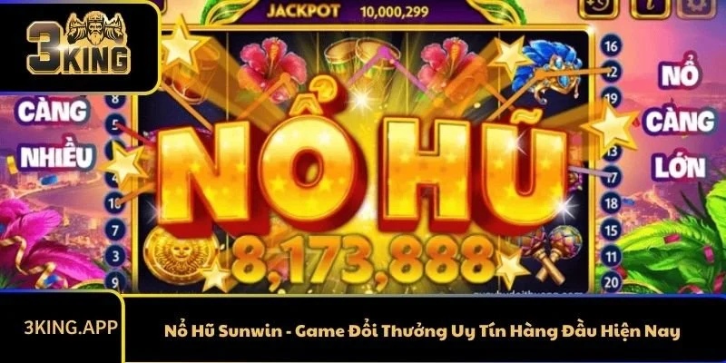 Nổ Hũ Sunwin - Game Đổi Thưởng Uy Tín Hàng Đầu Hiện Nay