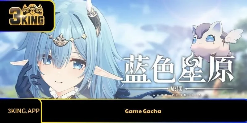 Game Gacha: Khám Phá Thế Giới Giải Trí May Rủi Hấp Dẫn