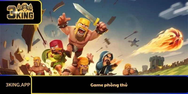 Game Phòng Thủ: Lý Do Nên Chơi và Top 6 Tựa Game Đáng Thử