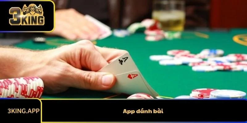 App Đánh Bài Và Lựa Chọn Giải Trí Uy Tín Lý Tưởng Cho Bạn