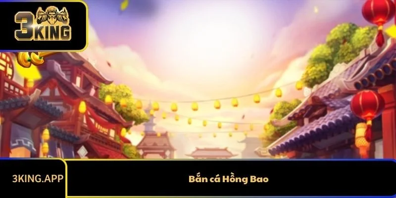 Bắn cá Hồng Bao - Sân Chơi Cực Nhiều Khuyến Mãi Hot