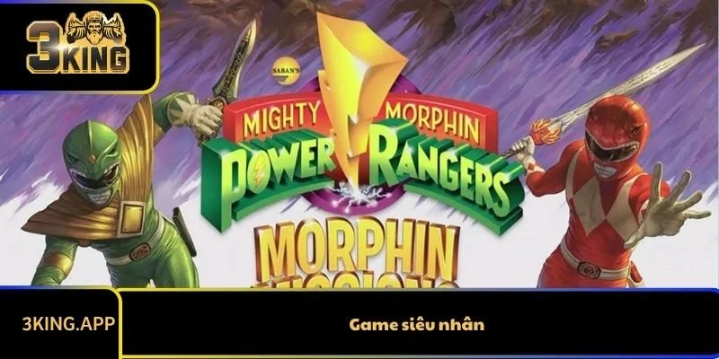 Top Game Siêu Nhân Chơi Là Nghiện - Siêu Hấp Dẫn