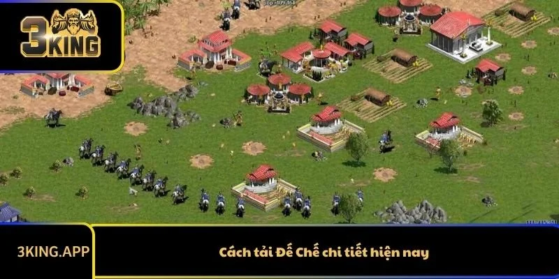 Tải Đế Chế Nhanh Chóng - Hướng Dẫn Chi Tiết Các Thao Tác