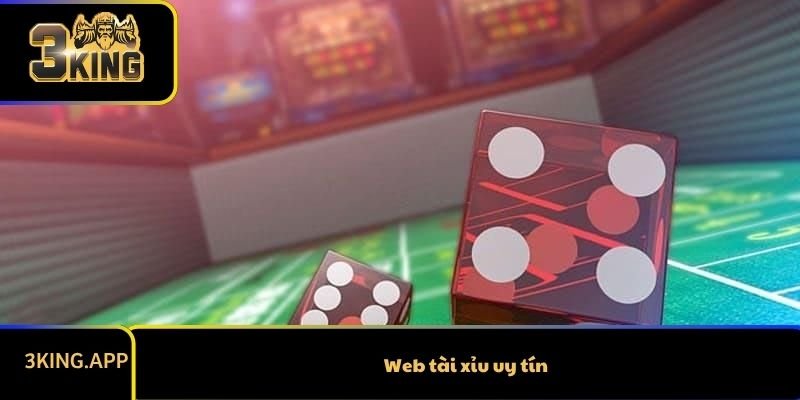 Web Tài Xỉu Uy Tín 3KING - Sân Chơi Đẳng Cấp Vượt Trội