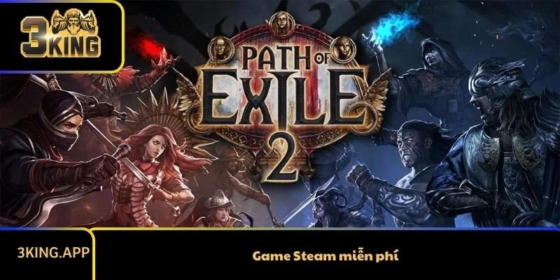 Game Steam miễn phí - Kho báu giải trí bất tận cho mọi game thủ