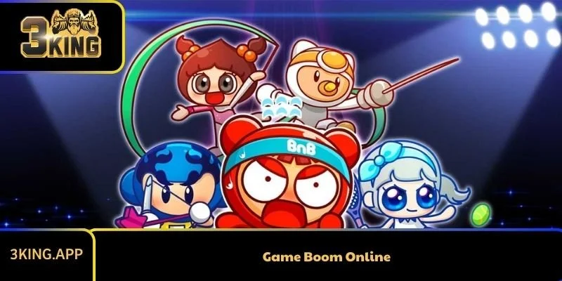 Game Boom Online - Tựa Game Tuổi Thơ Vẫn Siêu Hot