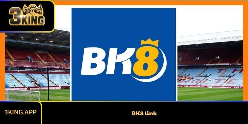 BK8 link chính thống - Trải nghiệm mượt mà và an toàn