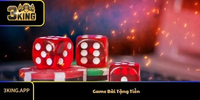 Game Bài Tặng Tiền - Cơ Hội Nhận Thưởng Miễn Phí