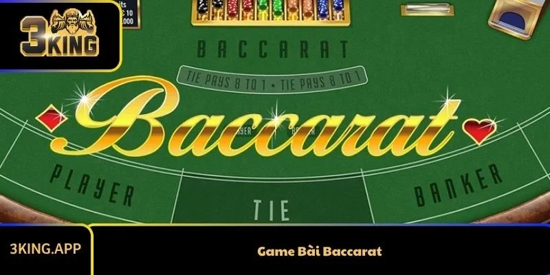 Game Bài Baccarat Và Nghệ Thuật Thắng Mọi Ván Chơi
