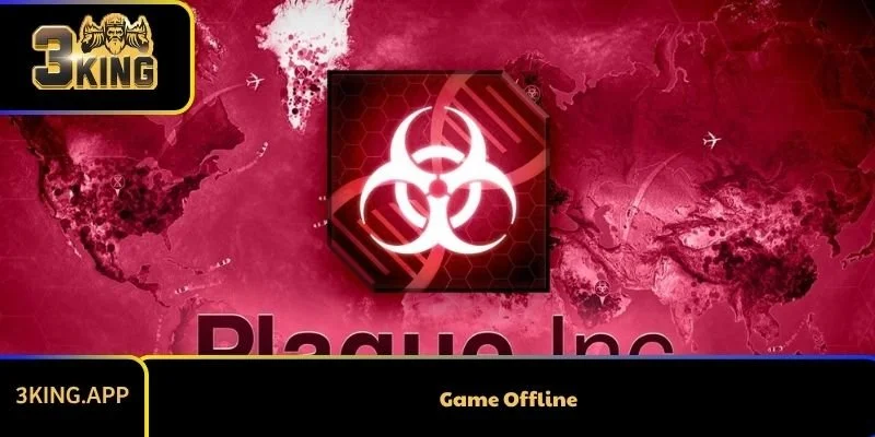 Top 8 Game Offline Bạn Nên Thử Khi Không Cần Mạng