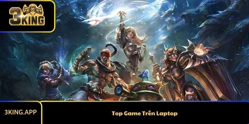 Top Game Trên Laptop – Trải Nghiệm Giải Trí Đỉnh Cao Ngay Tại Nhà