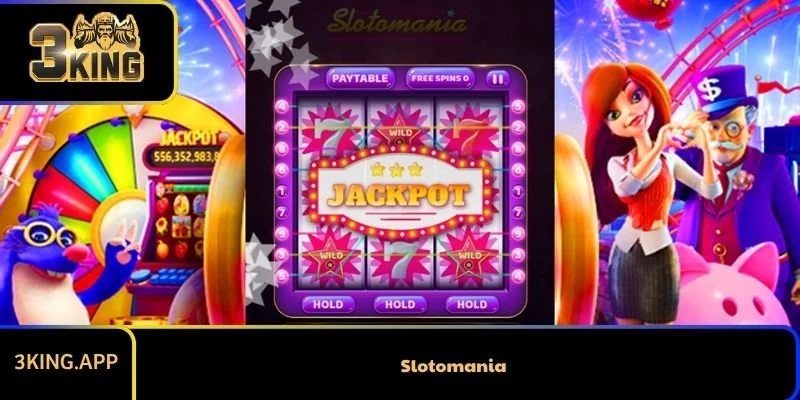 Slotomania – Tựa Game Slot Giải Trí Hàng Đầu Với Kho Tính Năng Đồ Sộ