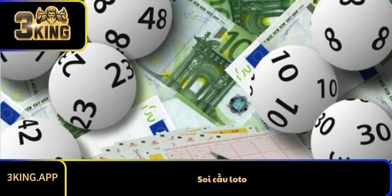 Soi Cầu Loto – Hướng Dẫn Dự Đoán Con Số Chuẩn Xác