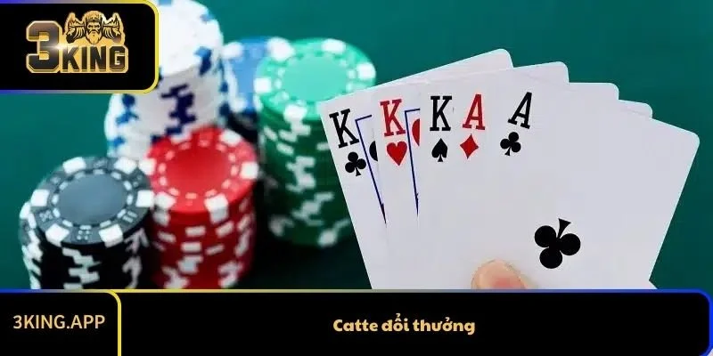 Catte đổi thưởng – Game bài chiến thuật hấp dẫn và kịch tính